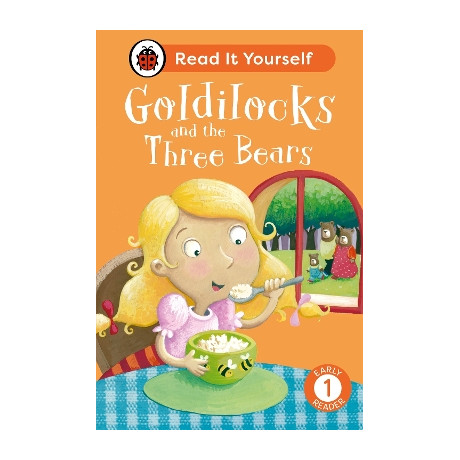 Goldilocks and the Three Bears: Read it Yourself - Level 1 Early Reader hc