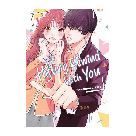 Hitting Rewind With you gn vol 01