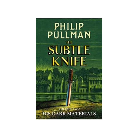 His Dark Materials: the Subtle Knife