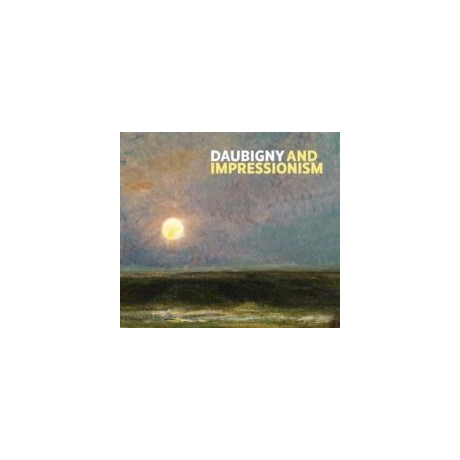 Daubigny and Impressionism