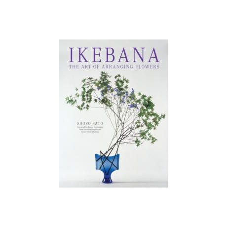 Ikebana: the art of Arranging Flowers