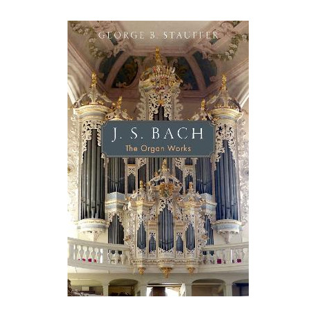 J.s. Bach : the Organ Works