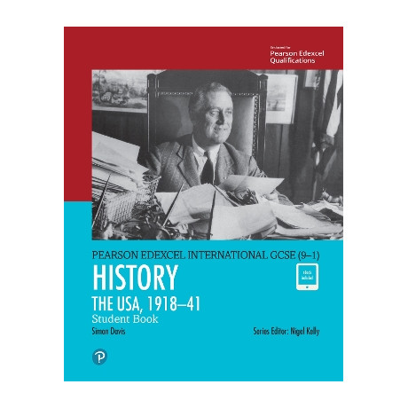 Secondary Pearson Edexcel International Gcse (9–1) History the Usa, 1918–1941 Student Book .
