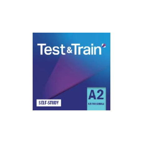 Test & Train a2 key for Schools Self Study Edition