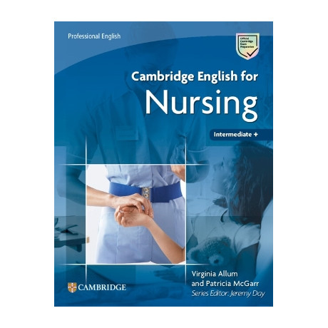 Cambridge English for Nursing Intermediate Plus