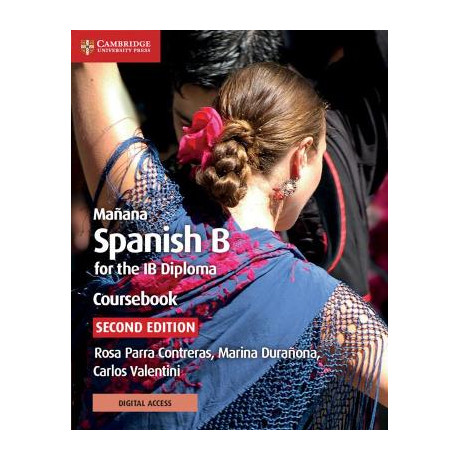 Manana Spanish b for the ib Diploma Coursebook (+digital Access)