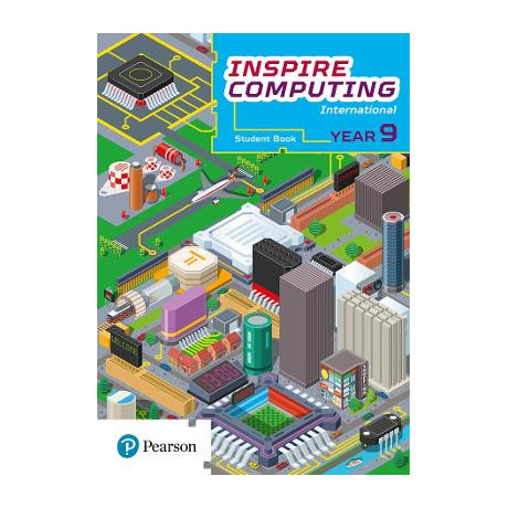Secondary Inspire Computing Student Book Year 9 .