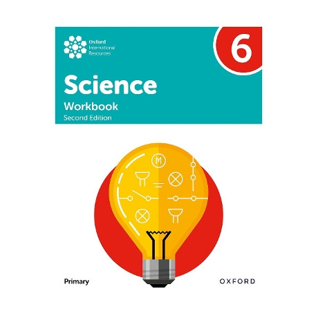 Oxford International Primary Science: Workbook 6 (Second Edition)