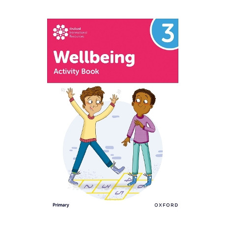Oxford International Primary Wellbeing: Activity Book 3