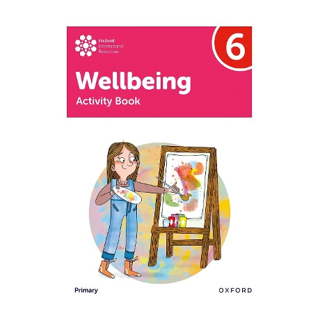 Oxford International Primary Wellbeing: Activity Book 6