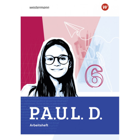P.a.u.l. d. Arbeitsheft 6 pb