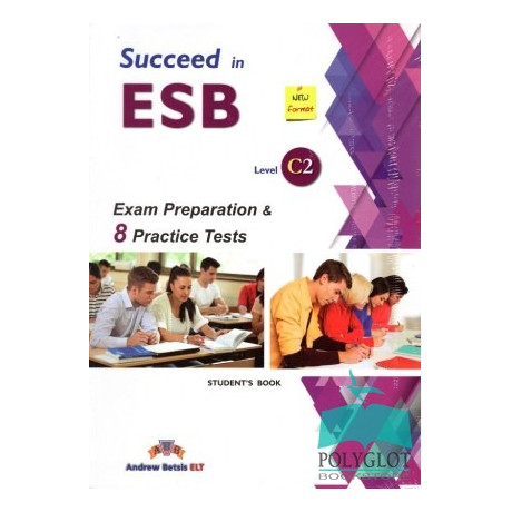 Succeed in esb c2 Practice Tests Self Study Edition ed. 2017