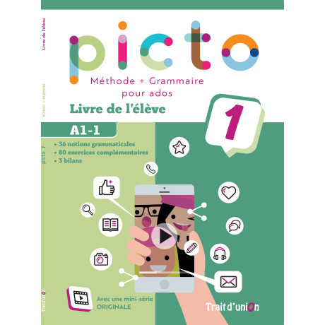 Picto 1 A1.1  Livre d' Eleve + Grammaire (Tout en un)