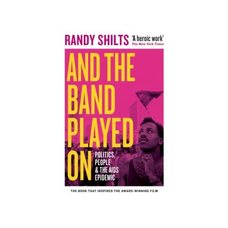 And the Band Played on
