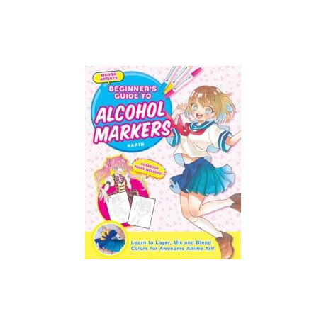 Manga Artists' Beginner's Guide to Alcohol Markers