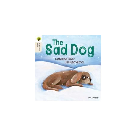 Oxford Reading Tree Traditional Tales: Level 1+: the sad dog