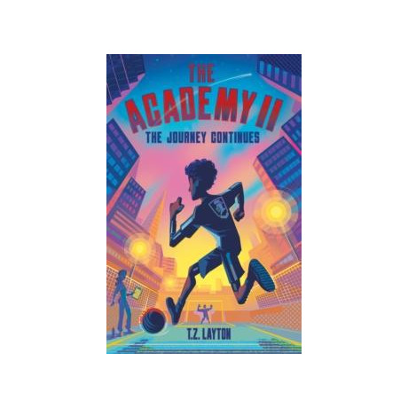 Academy ii: the Journey Continues