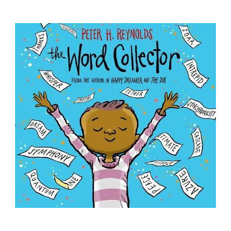 The Word Collector by Peter h. Reynolds