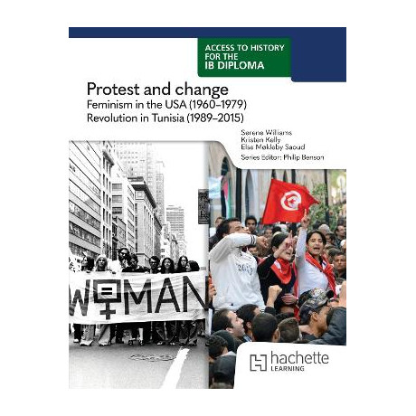 Access to History for the ib Diploma: Protest and Change: Feminism in the United States (1960–1979)