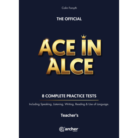 Ace in Alce 8 Complete Practice Tests Tchrs