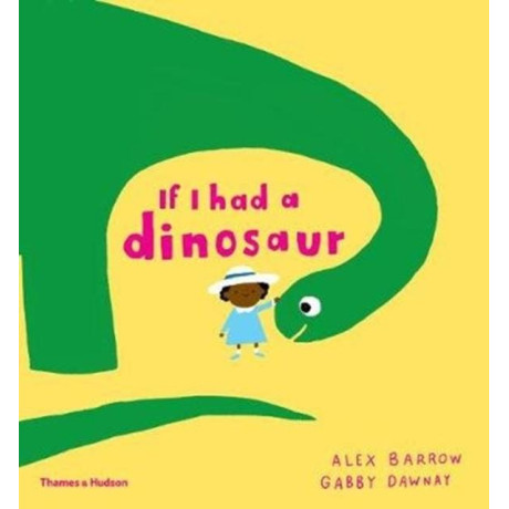 If i had a Dinosaur
