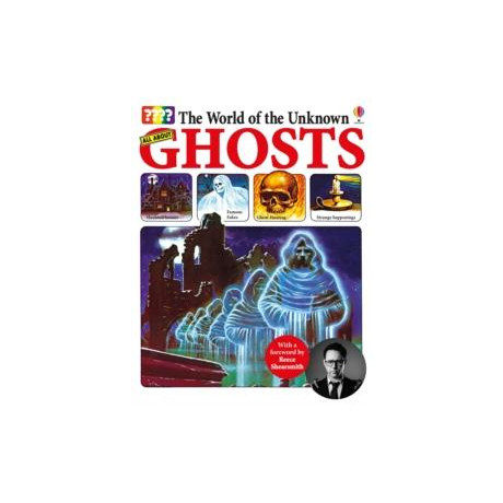 The World of the Unknown: Ghosts