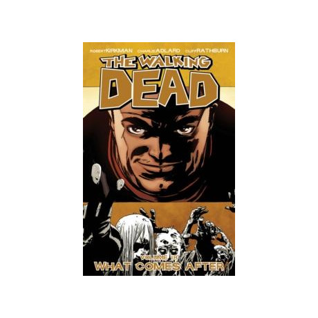 Walking Dead Volume 18: What Comes After