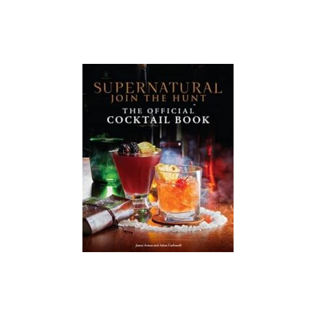 Supernatural: the Official Cocktail Book
