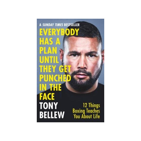 Everybody has a Plan Until They get Punched in the Face