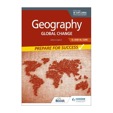Geography for the ib Diploma sl and hl Core: Prepare for Success