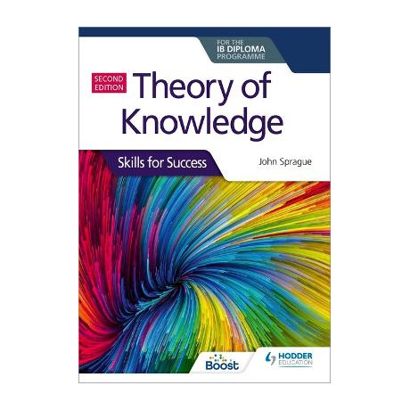 Theory of Knowledge for the ib Diploma: Skills for Success Second Edition