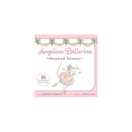 Angelina Ballerina Storybook Treasury