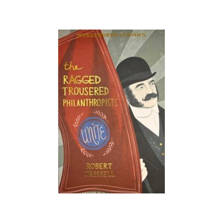 Ragged Trousered Philanthropists