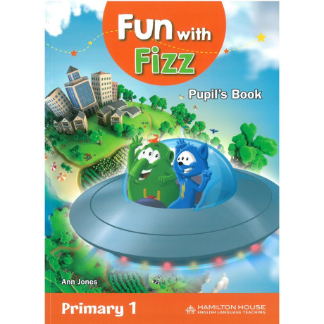 Fun With Fizz Primary 1 Junior a Student's Book (+alphabet & Starter Book)