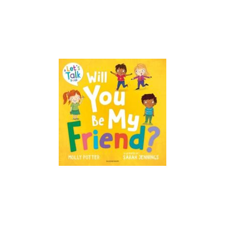 Will you be my Friend?