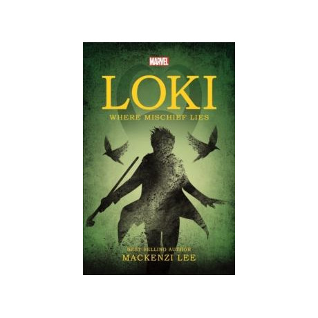 Marvel: Loki Where Mischief Lies