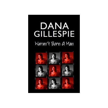 Dana Gillespie: Weren't Born a man