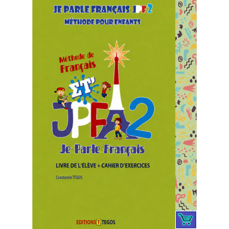 Je Parle Francais 2 Methode + Cahier