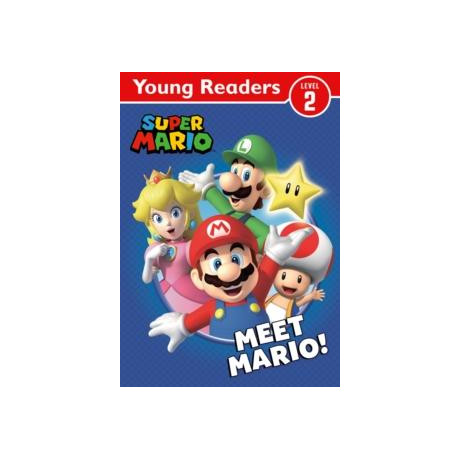 Official Super Mario: Young Reader – Meet Mario!