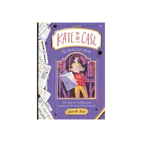 Kate on the Case: the Headline Hoax (Kate on the Case 3)