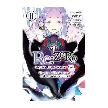 Re:zero -Starting Life in Another World-, Chapter 4: the Sanctuary and the Witch of Greed, Vol. 11 ( tpb