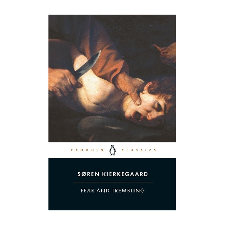 Penguin Black Classics : Fear and Trembling pb b