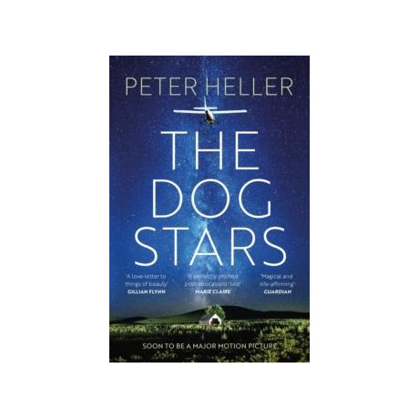 Dog Stars: the Hope-Filled Story of a World Changed by Global Catastrophe