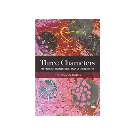 Three Characters : Narcissist, Borderline, Manic Depressive