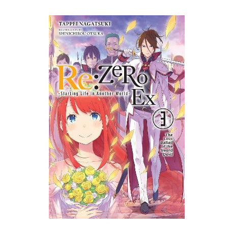 Re:zero -Starting Life in Another World- ex, Vol. 3 (Light Novel)