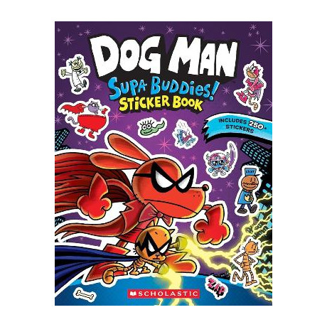 Dog Man: Supa Buddies Sticker Book