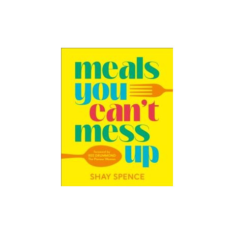 Meals you Can't Mess up