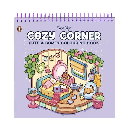 Cozy Corner: Cute and Comfy Colouring Book - Spiralbound Edition