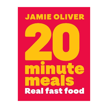 20 Minute Meals: Real Fast Food hc