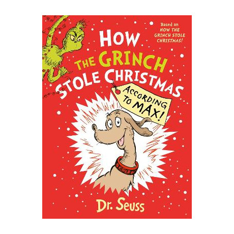 How the Grinch Stole Christmas… According to Max!